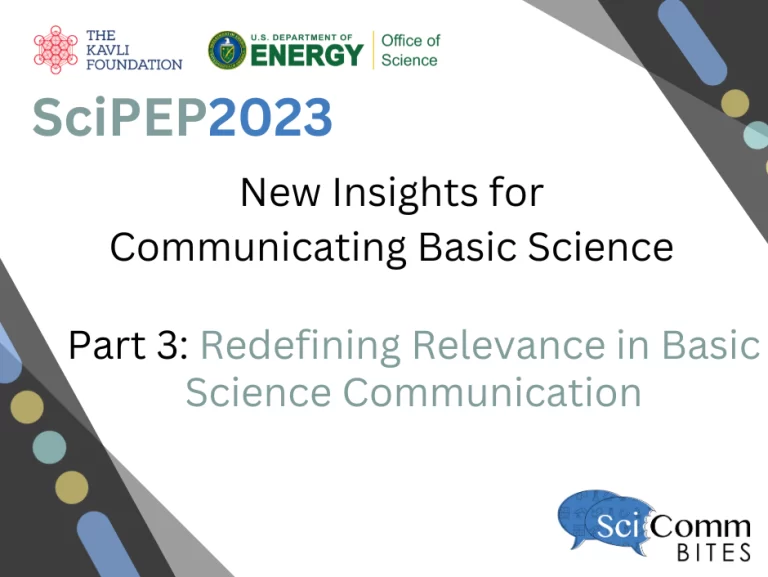 SciPEP 2023 Part 3: Redefining Relevance in Basic Science Communication