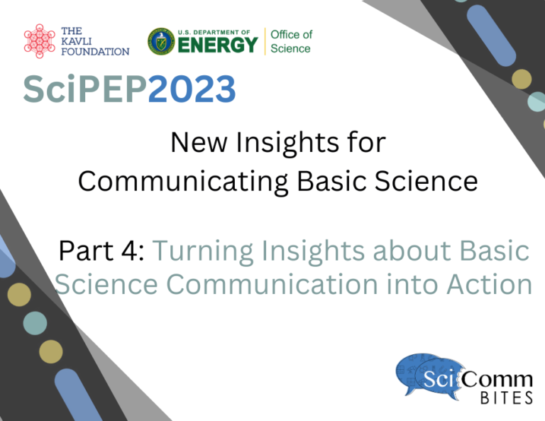 SciPEP 2023 Part 4: Turning Insights about Basic Science Communication into Action